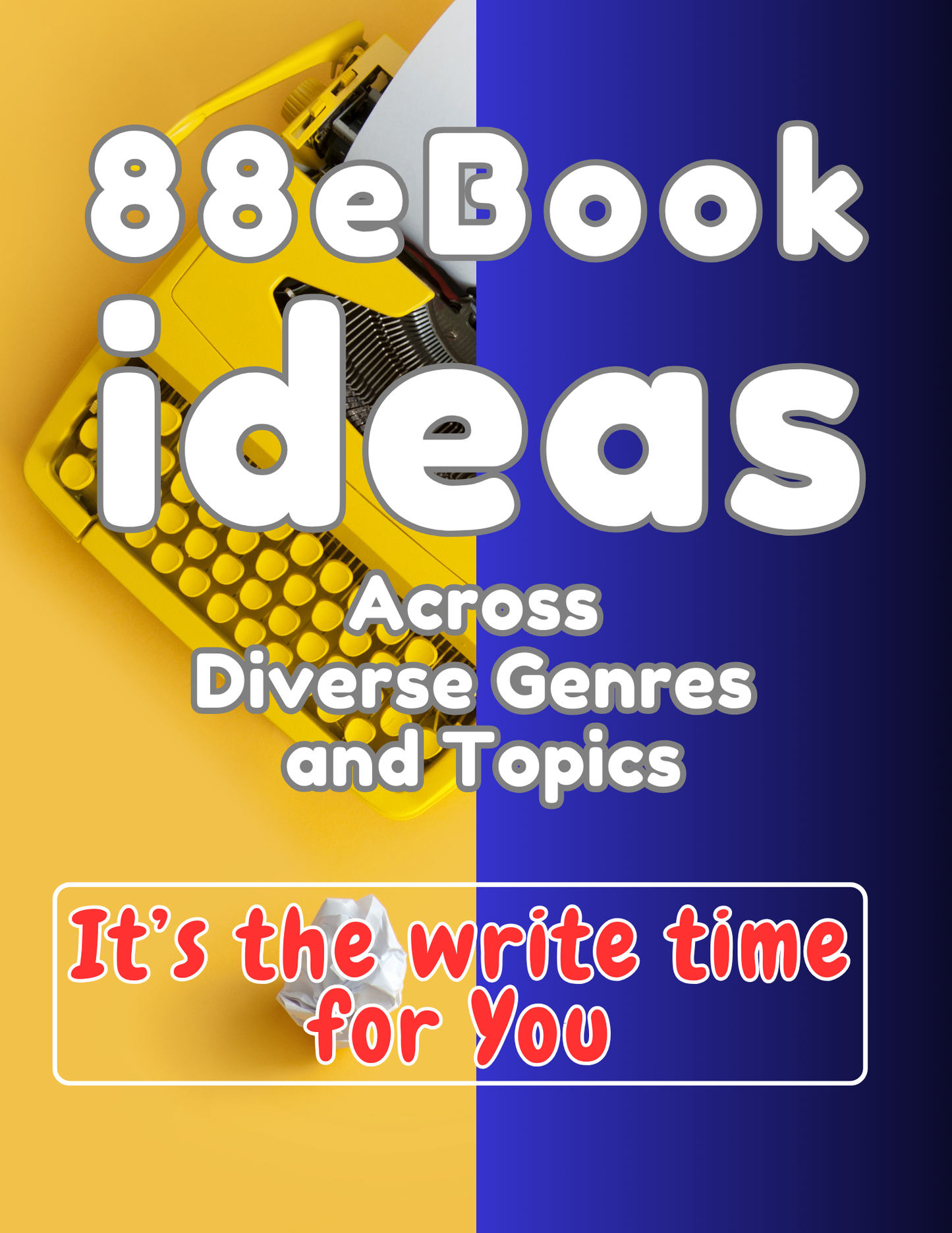 88 eBook Ideas for Writers and Readers — Fiction, Self-Help, History and More