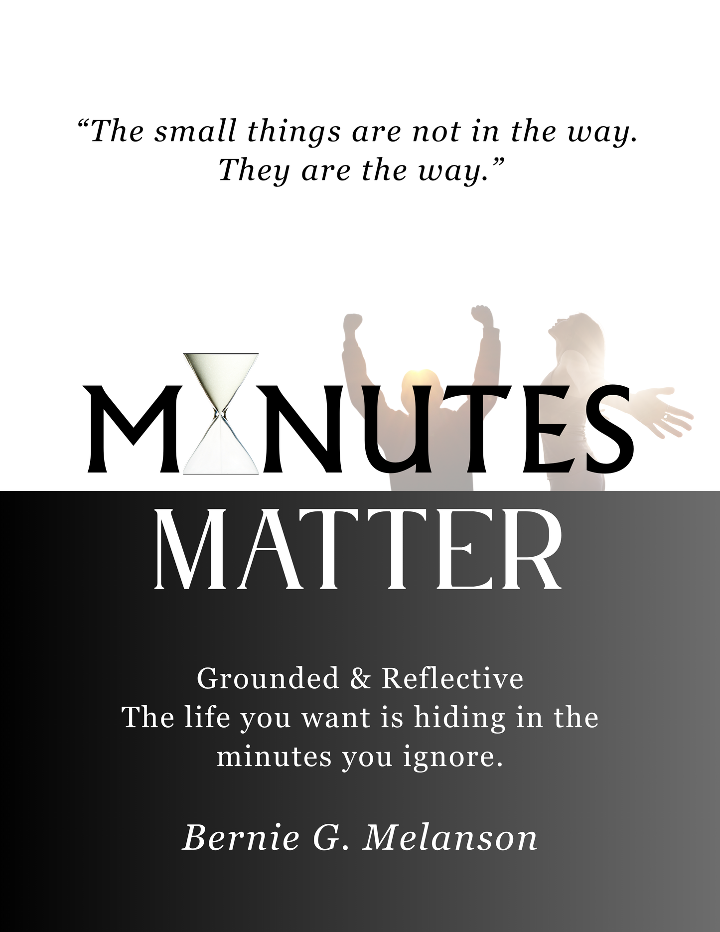Minutes Matter — A Mindful Time Awareness eBook for Intentional Living